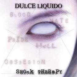 Dulce Liquido : Shock Therapy